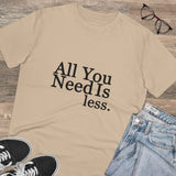 All you need is less - Organic grunge cotton T