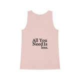 ALL YOU NEED IS LESS - BoHo Chic Organic Cotton Tank