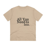 All you need is less - Organic grunge cotton T